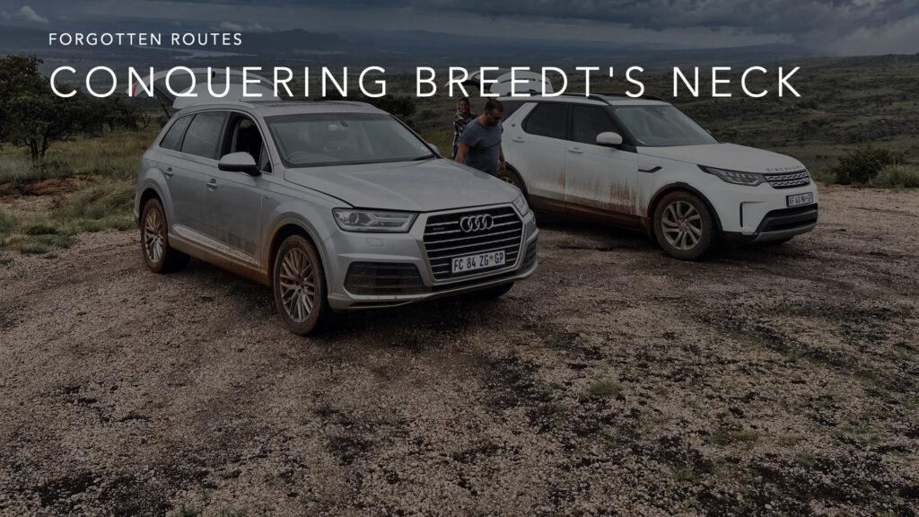 Breedt’s Neck in an Audi Q7